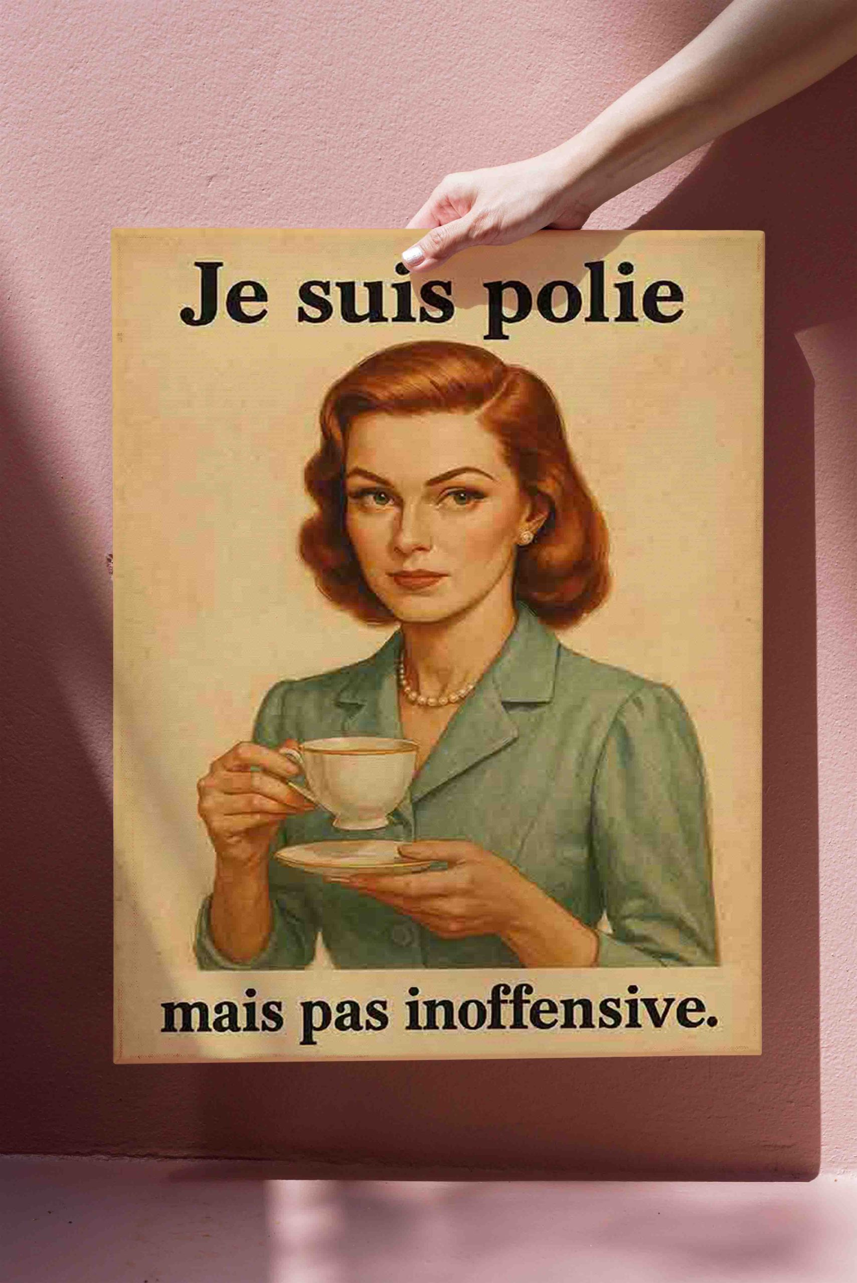 Affiche je suis polie 2